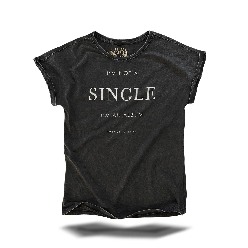 I'm not a Single i'm an Album - Vintage Black - Pulver & Blei