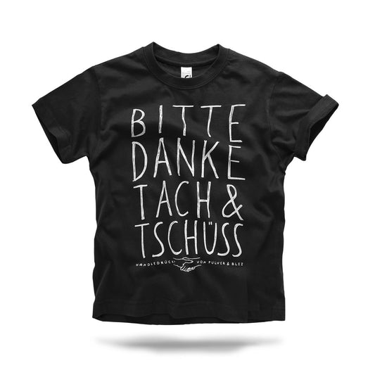 Bitte Danke Tach & Tschüß - Pulver & Blei