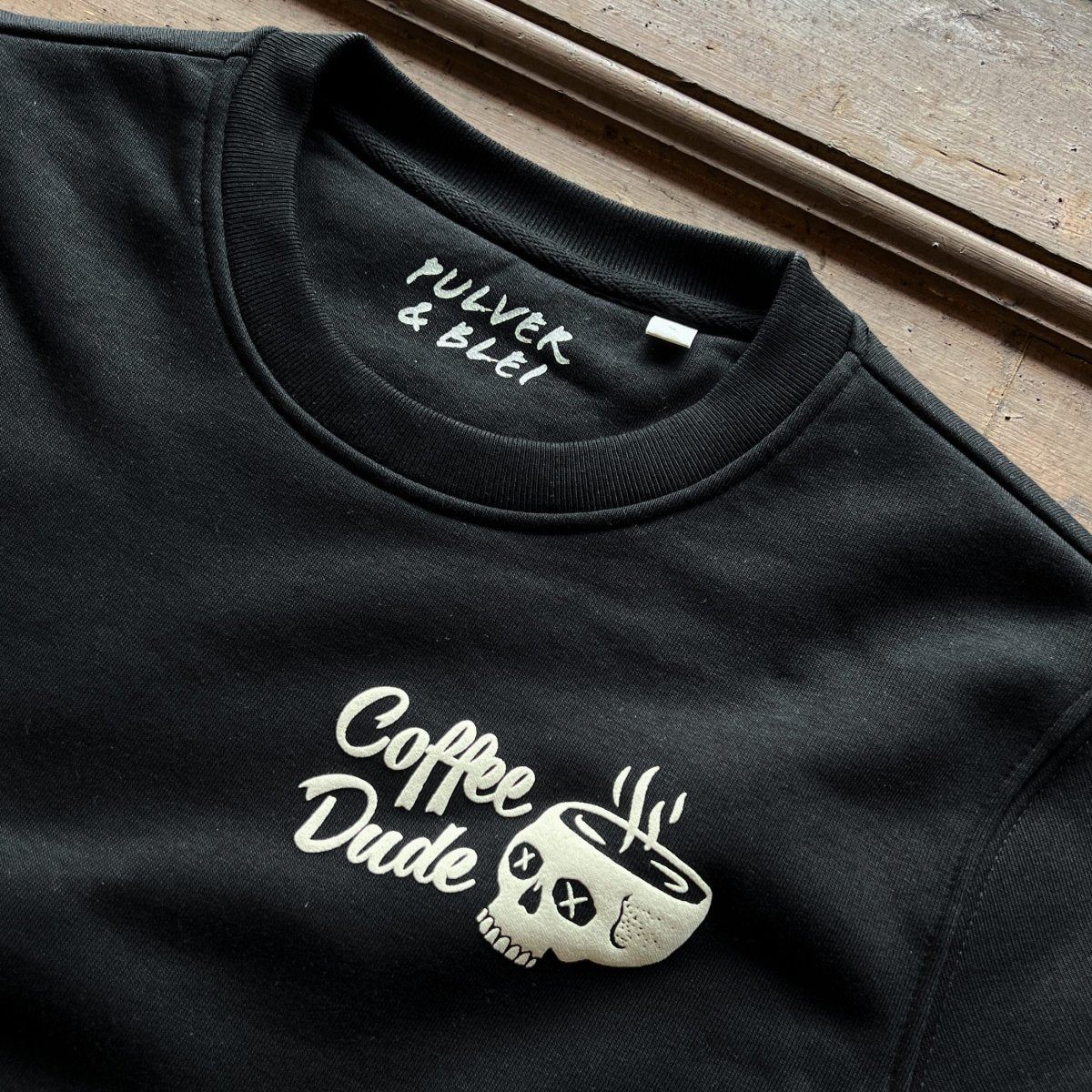 Coffee Dude - Sweatshirt Black - Pulver & Blei