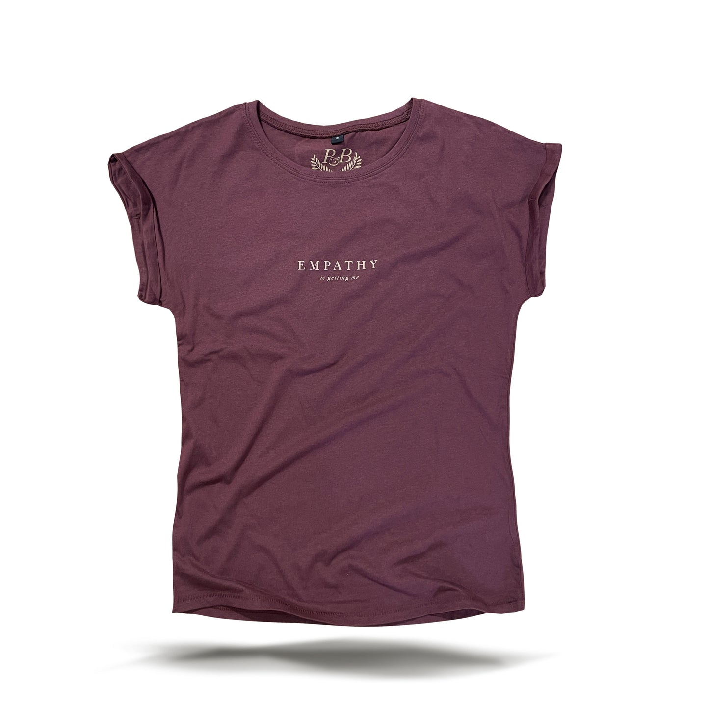 Empathy is getting me - T-Shirt Bordeaux