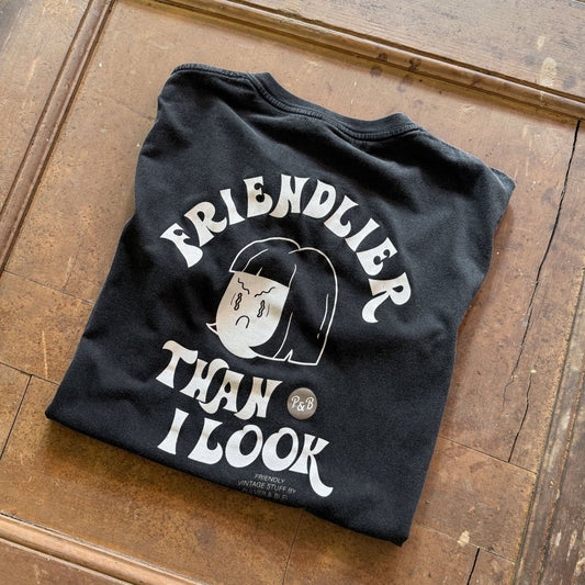 Friendlier then i look - Vintage Black Tee - Pulver & Blei