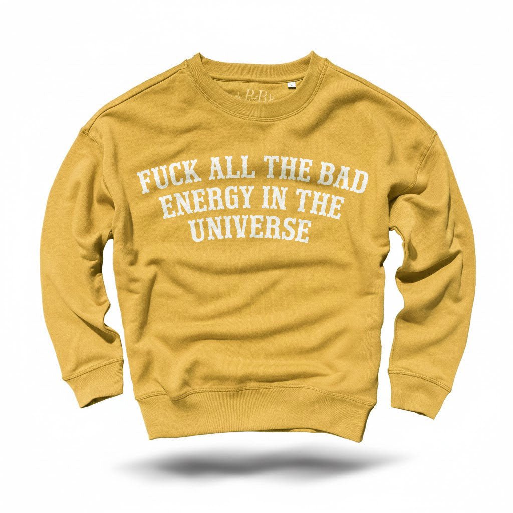 Fuck all the Bad Energy in the Universe - Pulver & Blei