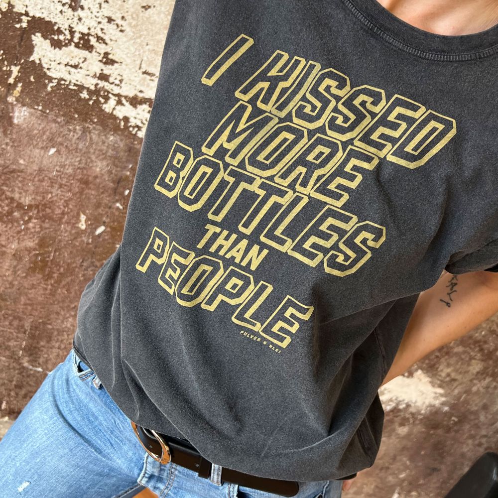 I kissed more Bottles than People - Pulver & Blei