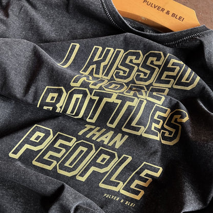 I kissed more Bottles than People - Pulver & Blei