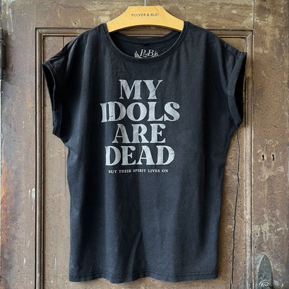 My Idols are Dead - Black Vintage Tee - Pulver & Blei