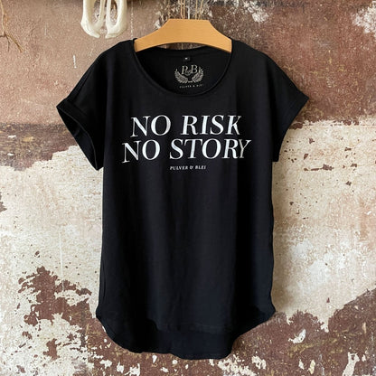 No Risk No Story - Black Fashion Tee - Pulver & Blei