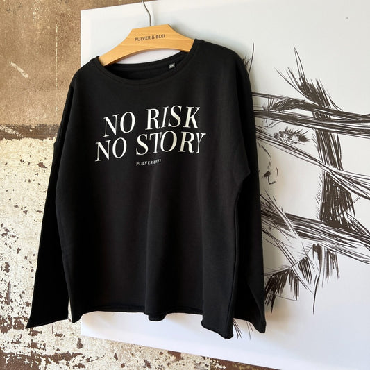 No Risk No Story - Sweatshirt Black - Pulver & Blei