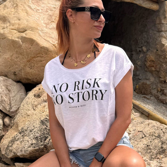 No Risk No Story - White Fashion Tee - Pulver & Blei