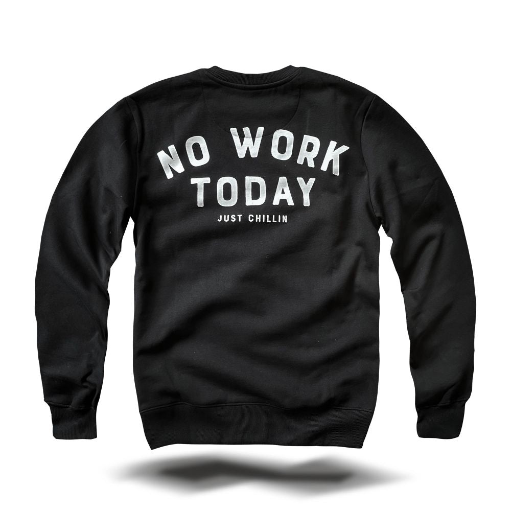 No Work Just Chillin - Black Sweater - Pulver & Blei