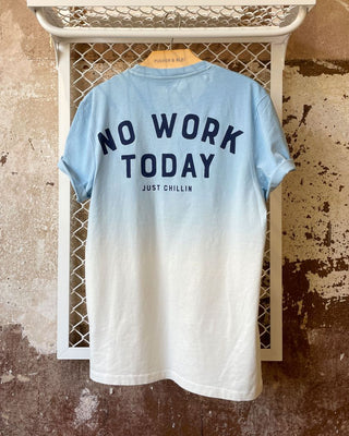 No Work Today