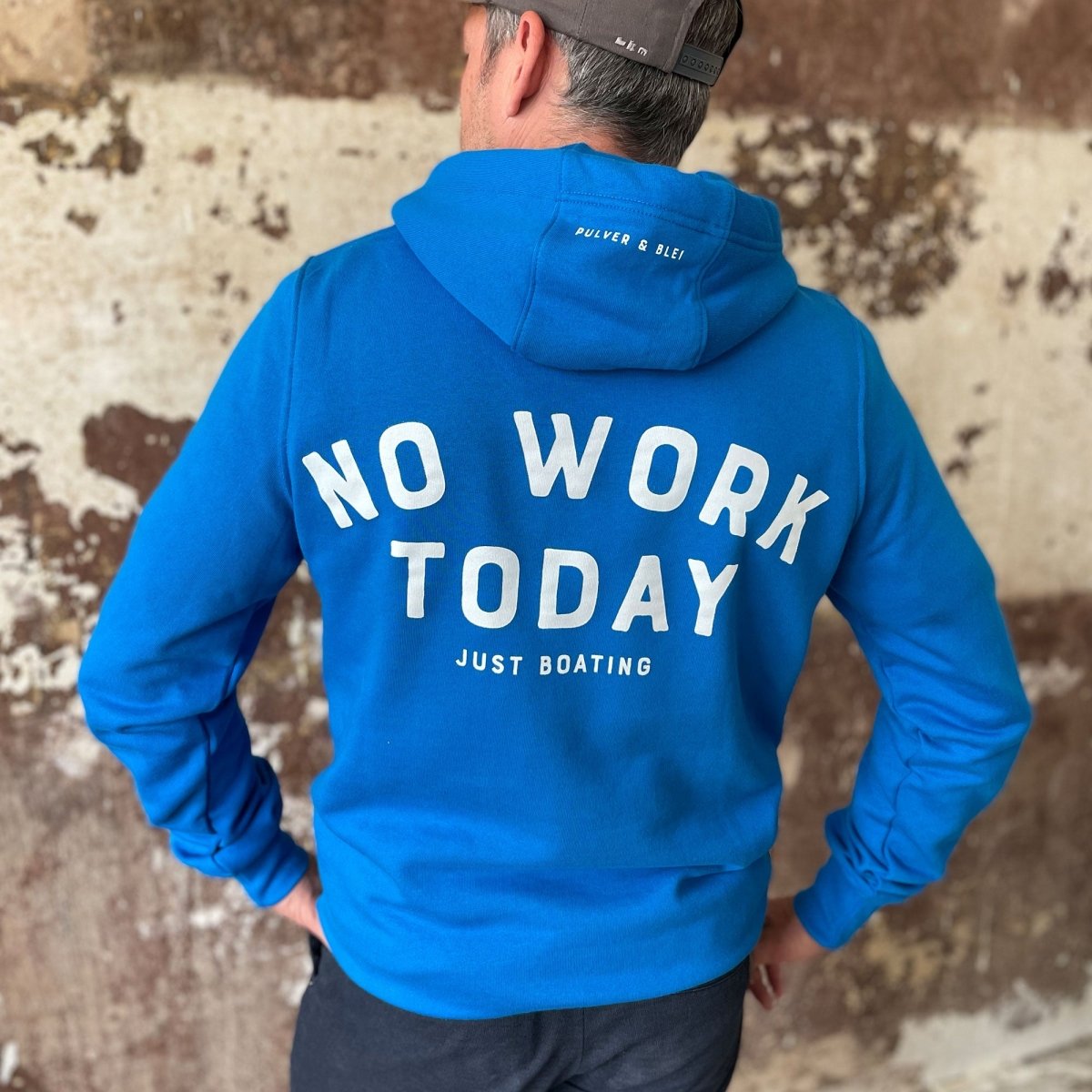 No Work Today - Hoodie Bright Blue New - Pulver & Blei
