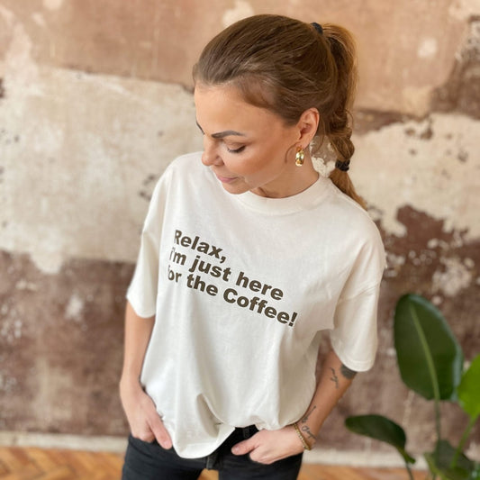 Relax i'm just here for coffee - Creme Boxy - Pulver & Blei