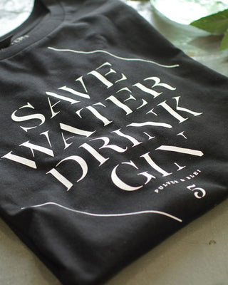 Save Water drink Gin