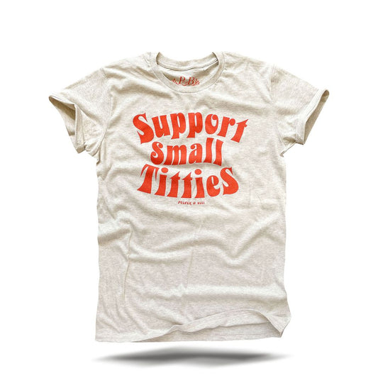 Support Small Titties - Beige Heather T-Shirt