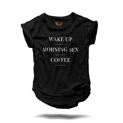 Wake Up - Morning Sex - Black Fashion Tee - Pulver & Blei