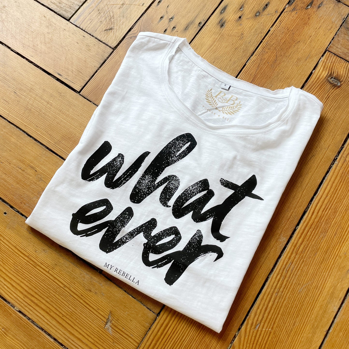 What Ever - Fashion Shirt