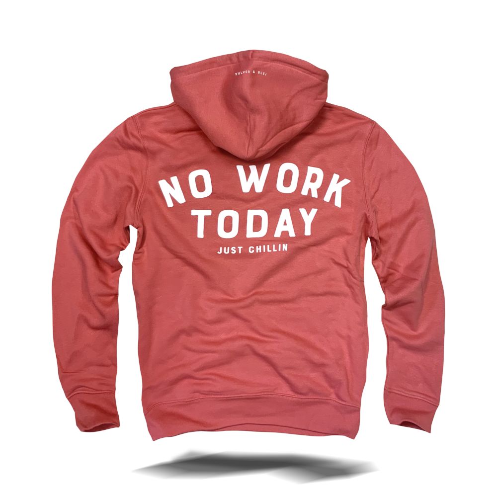 No Work - Just Chillin Hoodie Red