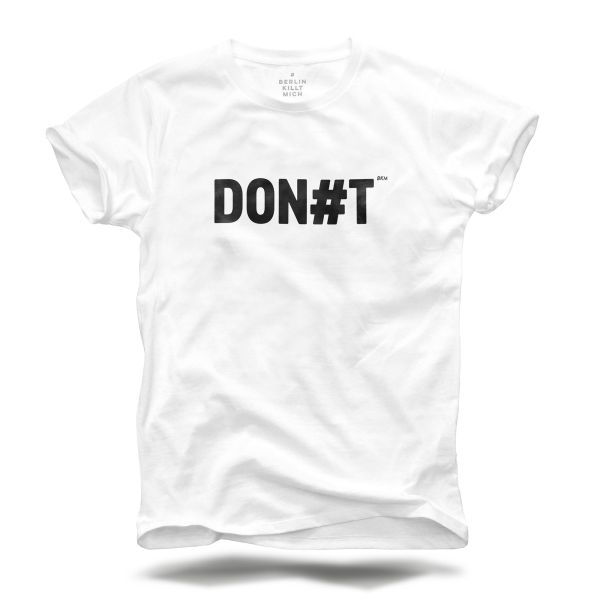 DON#T